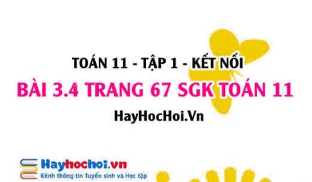 Giải bài 3.4 trang 67 Toán 11 tập 1 SGK Kết nối tri thức